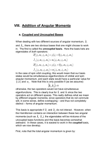 VIII.  Addition of Angular Momenta a. Coupled and Uncoupled Bases