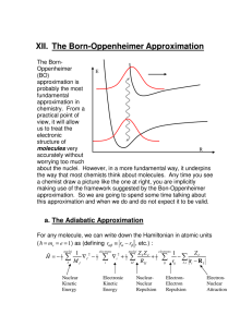 XII.  The Born-Oppenheimer Approximation