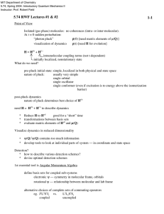MIT Department of Chemistry 5.74, Spring 2004: Introductory Quantum Mechanics II