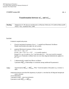 MIT Department of Chemistry� 5.74, Spring 2004: Introductory Quantum Mechanics II