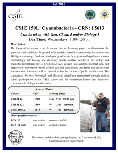 CSIE 150L: Cyanobacteria - CRN: 15613 Day/Time: Fall 2016
