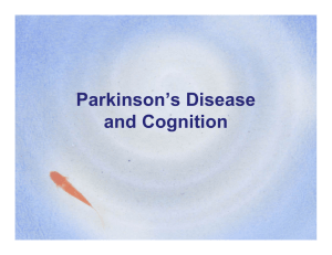 Parkinson’s Disease and Cognition