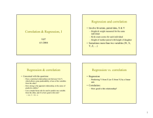 Regression and correlation Correlation &amp; Regression, I •