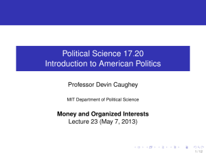Political Science 17.20 Introduction to American Politics Professor Devin Caughey