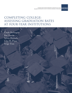 completing college: assessing graduation rates at four-year institutions Linda DeAngelo
