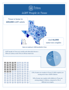 LGBT People in Texas Texas is home to 46,000