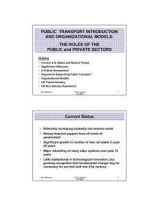 PUBLIC  TRANSPORT INTRODUCTION AND ORGANIZATIONAL MODELS: THE ROLES OF THE