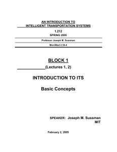 BLOCK 1 INTRODUCTION TO ITS Basic Concepts (Lectures 1, 2)