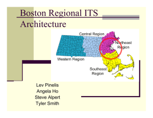 Boston Regional ITS Architecture Lev Pinelis Angela Ho