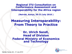 Measuring Interoparability: From Theory to Practice Dr. Ulrich Sandl, Head of Division