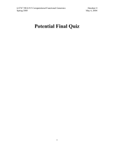 Potential Final Quiz 6.874/7.90/6.915 Computational Functional Genomics Handout 4