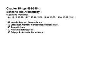 Chapter 15 (pp. 498-515) Benzene and Aromaticity �