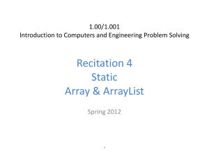 Recitation 4 Static Array &amp; ArrayList