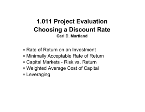 1.011 Project Evaluation Choosing a Discount Rate