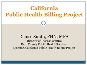 California Public Health Billing Project Denise Smith, PHN, MPA