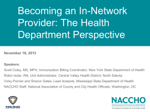 Becoming an In-Network Provider: The Health Department Perspective November 18, 2013