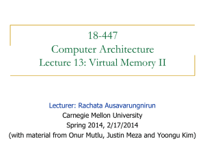 18-447 Computer Architecture Lecture 13: Virtual Memory II
