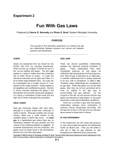 Fun With Gas Laws Experiment 2 Vance O. Kennedy PURPOSE