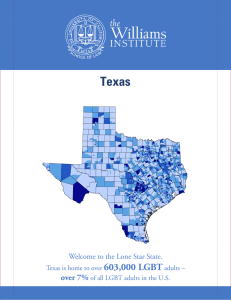 Texas 603,000 LGBT over 7% Welcome to the Lone Star State.