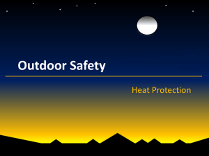 Outdoor Safety Heat Protection