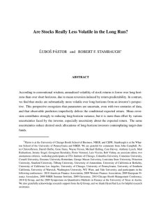 Are Stocks Really Less Volatile in the Long Run?