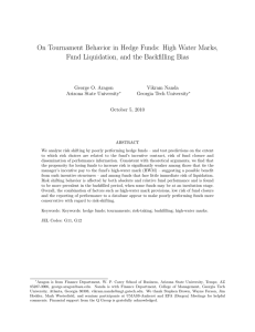 On Tournament Behavior in Hedge Funds: High Water Marks, Vikram Nanda