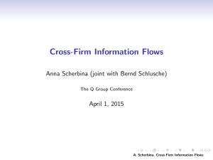 Cross-Firm Information Flows Anna Scherbina (joint with Bernd Schlusche) April 1, 2015