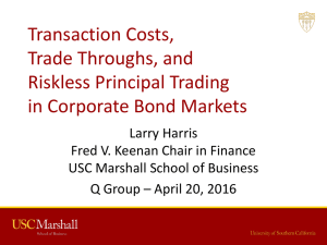 Transaction Costs, Trade Throughs, and Riskless Principal Trading in Corporate Bond Markets