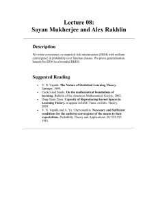 Lecture 08: Sayan Mukherjee and Alex Rakhlin Description