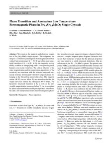 Phase Transition and Anomalous Low Temperature Ferromagnetic Phase in Pr Sr MnO