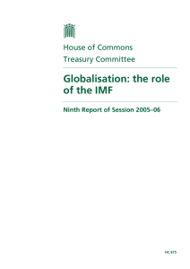 Globalisation: the role of the IMF House of Commons Treasury Committee