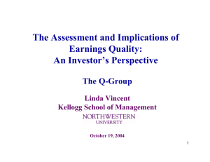 The Assessment and Implications of Earnings Quality: An Investor’s Perspective The Q-Group