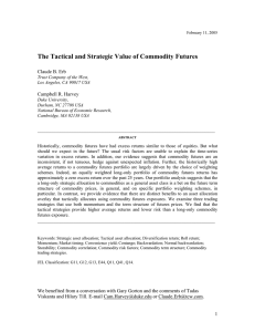 The Tactical and Strategic Value of Commodity Futures  Claude B. Erb