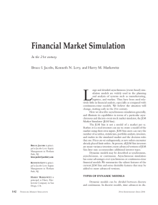 L Financial Market Simulation In the 21st century.