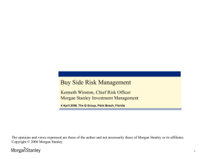 Buy Side Risk Management Kenneth Winston, Chief Risk Officer