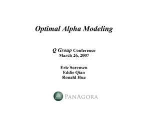 Optimal Alpha Modeling Q Group Conference March 26, 2007