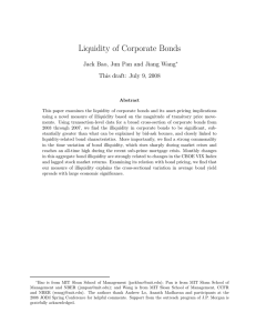 Liquidity of Corporate Bonds Jack Bao, Jun Pan and Jiang Wang