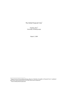 The Global Financial Crisis Franklin Allen University of Pennsylvania