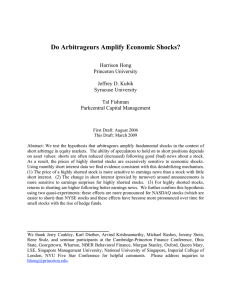 Do Arbitrageurs Amplify Economic Shocks?