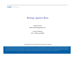 Betting Against Beta AQR Andrea Frazzini AQR Capital Management LLC