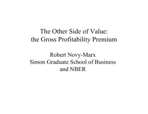 The Other Side of Value: the Gross Profitability Premium Robert Novy-Marx