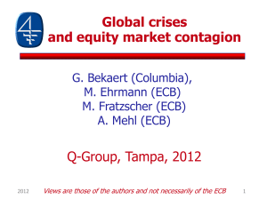 Global crises and equity market contagion Q-Group, Tampa, 2012