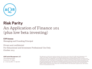 Risk Parity An Application of Finance 101 (plus low beta investing)