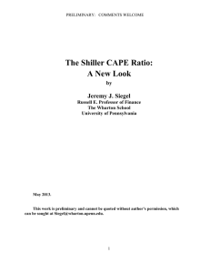 The Shiller CAPE Ratio: A New Look  Jeremy J. Siegel