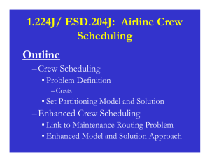 1.224J/ ESD.204J:  Airline Crew Scheduling Outline – Crew Scheduling