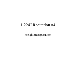 1.224J Recitation #4 Freight transportation