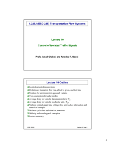 1.225 J (ESD 225) Transportation Flow Systems Lecture 10