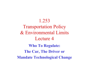 1.253 Transportation Policy &amp; Environmental Limits Lecture 4