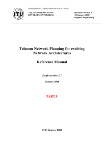 Telecom Network Planning for evolving Network Architectures Reference Manual