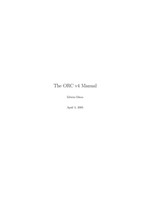 The ORC v4 Manual Edwin Olson April 5, 2005